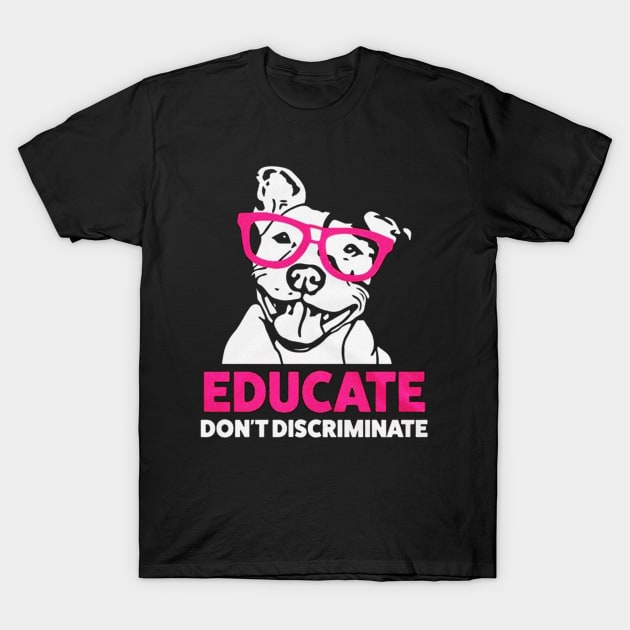 Cute Pit Bull Educate T-Shirt by Prashanthmuralidharart